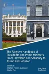 The Palgrave Handbook of Presidents and Prime Ministers From Cleveland and Salisbury to Trump and Johnson cover