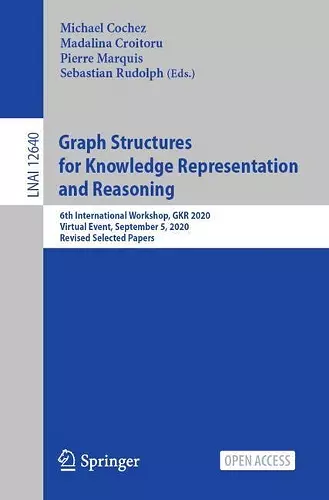 Graph Structures for Knowledge Representation and Reasoning cover