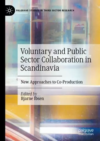 Voluntary and Public Sector Collaboration in Scandinavia cover