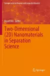 Two-Dimensional (2D) Nanomaterials in Separation Science cover
