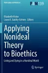 Applying Nonideal Theory to Bioethics cover
