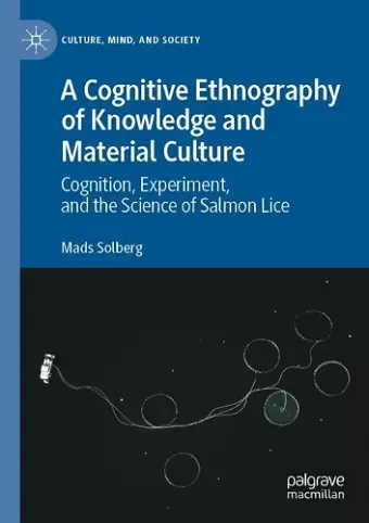 A Cognitive Ethnography of Knowledge and Material Culture cover