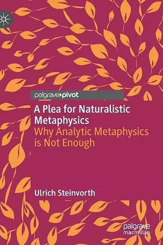 A Plea for Naturalistic Metaphysics cover