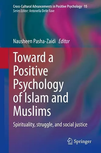 Toward a Positive Psychology of Islam and Muslims cover