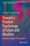 Toward a Positive Psychology of Islam and Muslims cover