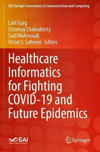 Healthcare Informatics for Fighting COVID-19 and Future Epidemics cover