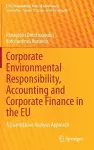 Corporate Environmental Responsibility, Accounting and Corporate Finance in the EU cover