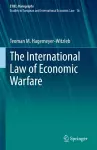 The International Law of Economic Warfare cover