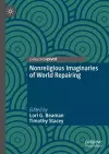 Nonreligious Imaginaries of World Repairing cover
