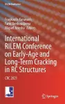 International RILEM Conference on Early-Age and Long-Term Cracking in RC Structures cover