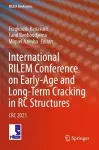 International RILEM Conference on Early-Age and Long-Term Cracking in RC Structures cover