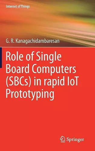 Role of Single Board Computers (SBCs) in rapid IoT Prototyping cover