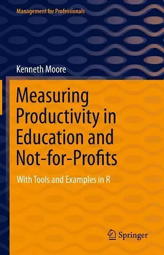 Measuring Productivity in Education and Not-for-Profits cover