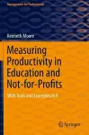 Measuring Productivity in Education and Not-for-Profits cover