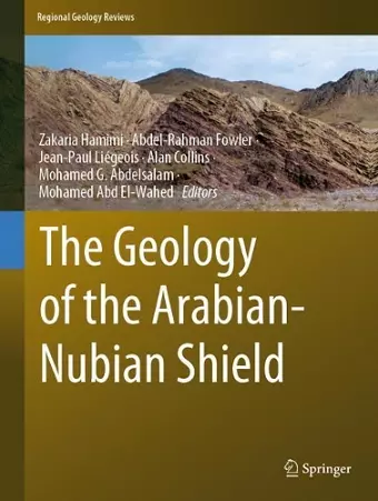 The Geology of the Arabian-Nubian Shield cover