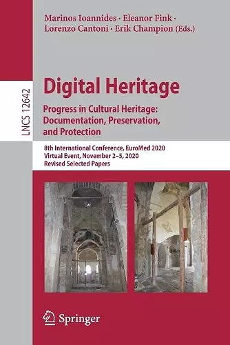 Digital Heritage. Progress in Cultural Heritage: Documentation, Preservation, and Protection cover