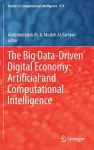 The Big Data-Driven Digital Economy: Artificial and Computational Intelligence cover