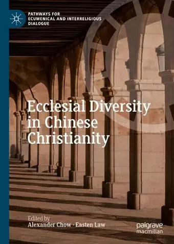 Ecclesial Diversity in Chinese Christianity cover