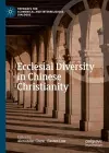 Ecclesial Diversity in Chinese Christianity cover