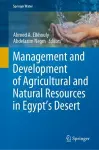 Management and Development of Agricultural and Natural Resources in Egypt's Desert cover