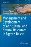 Management and Development of Agricultural and Natural Resources in Egypt's Desert cover