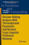 Decision-Making Analyses with Thermodynamic Parameters and Hesitant Fuzzy Linguistic Preference Relations cover