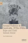 Sexual Violence in Australia, 1970s–1980s cover