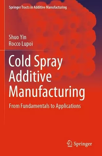 Cold Spray Additive Manufacturing cover