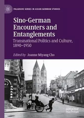 Sino-German Encounters and Entanglements cover