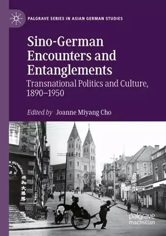 Sino-German Encounters and Entanglements cover