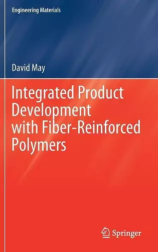 Integrated Product Development with Fiber-Reinforced Polymers cover