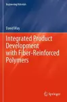 Integrated Product Development with Fiber-Reinforced Polymers cover