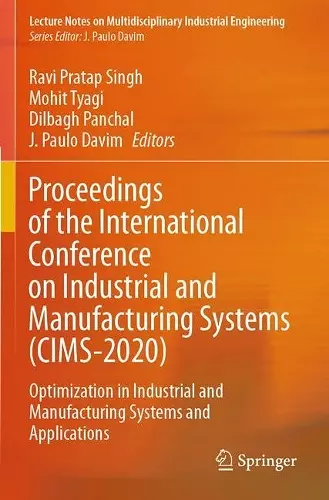 Proceedings of the International Conference on Industrial and Manufacturing Systems (CIMS-2020) cover