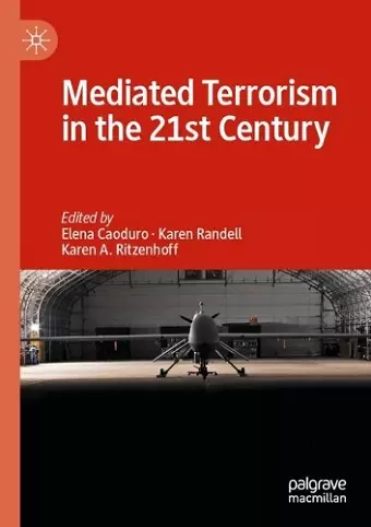 Mediated Terrorism in the 21st Century cover