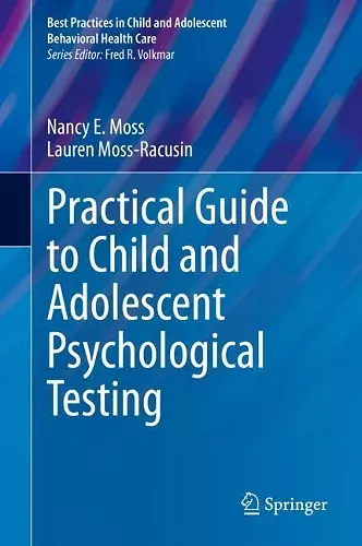 Practical Guide to Child and Adolescent Psychological Testing cover