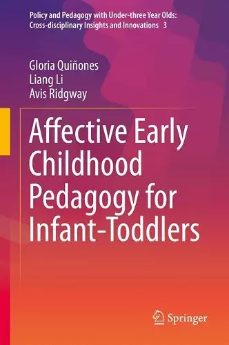 Affective Early Childhood Pedagogy for Infant-Toddlers cover