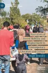 Narratives of Forced Mobility and Displacement in Contemporary Literature and Culture cover