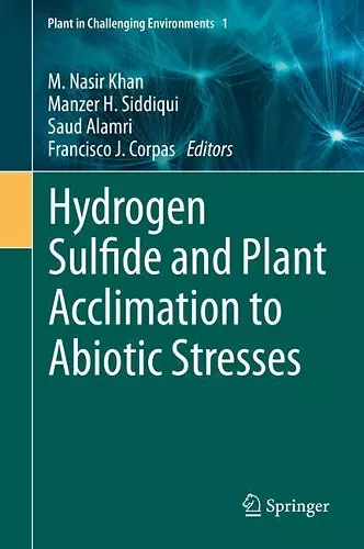 Hydrogen Sulfide and Plant Acclimation to Abiotic Stresses cover