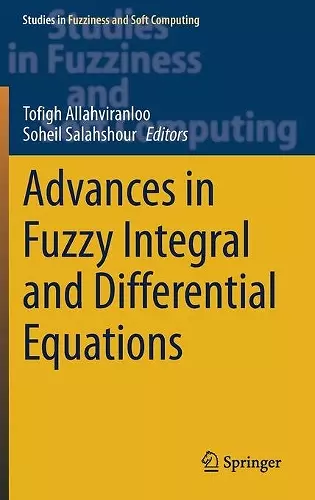 Advances in Fuzzy Integral and Differential Equations cover