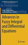 Advances in Fuzzy Integral and Differential Equations cover