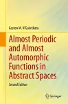 Almost Periodic and Almost Automorphic Functions in Abstract Spaces cover