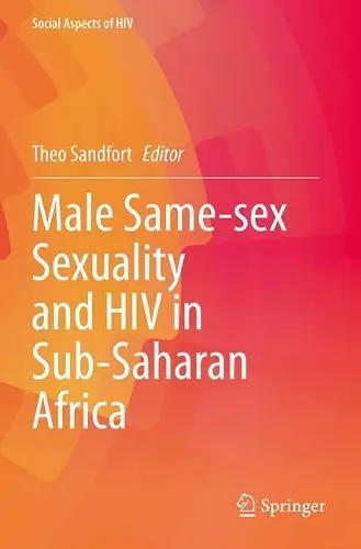 Male Same-sex Sexuality and HIV in Sub-Saharan Africa cover