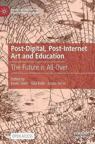 Post-Digital, Post-Internet Art and Education cover
