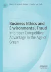 Business Ethics and Environmental Fraud cover