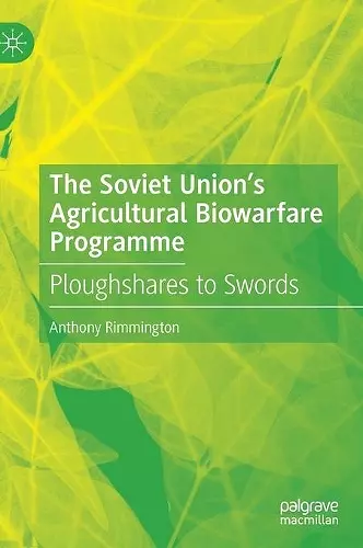 The Soviet Union’s Agricultural Biowarfare Programme cover