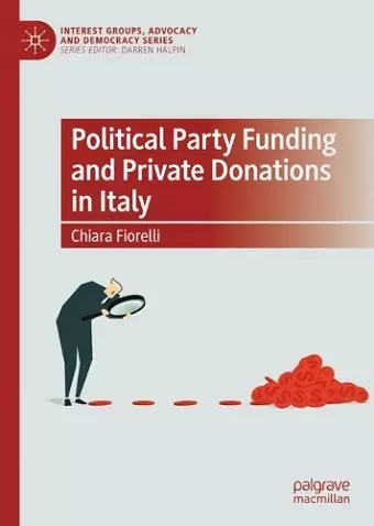 Political Party Funding and Private Donations in Italy cover