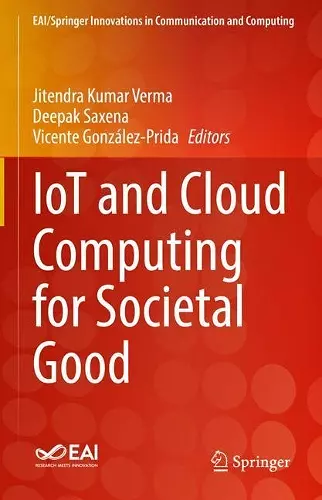 IoT and Cloud Computing for Societal Good cover