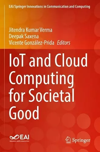 IoT and Cloud Computing for Societal Good cover