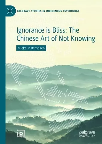 Ignorance is Bliss: The Chinese Art of Not Knowing cover