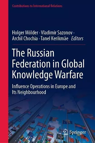 The Russian Federation in Global Knowledge Warfare cover